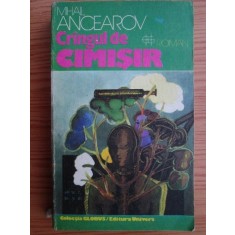 Mihail Ancearov - Crangul de cimisir