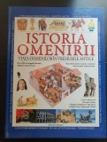 ISTORIA OMENIRII. Viața oamenilor &icirc;n vremurile antice (Enciclopedie Ed. Aquila): Popoarele preistorice*Egiptul antic*Grecia antică*Sumerienii*Incașii