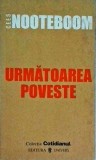 Cees Nooteboom - Urmatoarea poveste