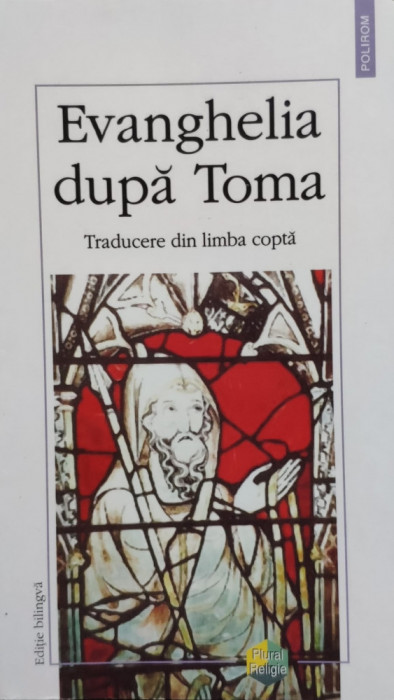 Evanghelia Dupa Toma Traducere Din Limba Copta - Necunoscut ,557390
