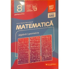 Matematica Algebra / Geometrie Clasa a VIII-a partea a II-a