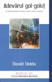 Adevărul gol-goluț - David Deida