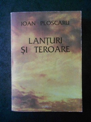 IOAN PLOSCARU - LANTURI SI TEROARE foto