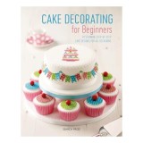 Cumpara ieftin Cake Decorating for Beginners