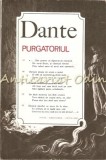 Cumpara ieftin Divina Comedie. Purgatoriul - Dante Alighieri, Editura Univers, 1978, 325 pagini, Coperta Brosata