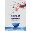 Szoh&oacute; mester utols&oacute; te&aacute;ja - (K&uuml;l&ouml;nleges kiad&aacute;s ) - Cyril Gely