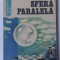 (C455) GHEORGHE PAUN - SFERA PARALELA