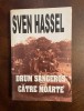 Sven Hassel - Drum Sangeros catre Moarte (Ed. Lucman - 2004)