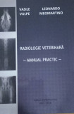 Radiologie veterinara manual practic