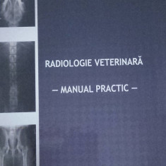 Radiologie veterinara manual practic