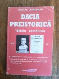 Dacia Preistorica, vol. 4, 5 si 6 - Nicolae Densusianu / R3P2S