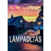 L&aacute;mpaolt&aacute;s - T.M. Logan