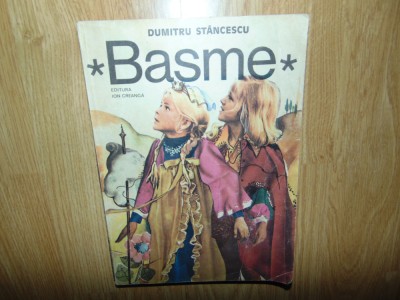 Dumitru Stancescu - Basme Ed.Ion Creanga anul 1980 foto