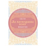 Az &aacute;rtatlans&aacute;g kora - Edith Wharton