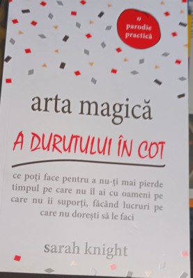 ARTA MAGICA A DURUTULUI IN COT SARAH KNIGHT foto