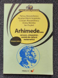 ARHIMEDE Concurs, simpozion, revista - Alexandrescu, Gosoniu