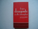 Despre dragoste si alte intamplari, 2008, Univers