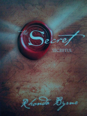 Rhonda Byrne - The Secret. Secretul foto