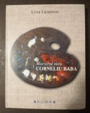 Liviu Lăzărescu - Maestrul meu, Corneliu Baba (2006)
