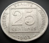 Cumpara ieftin Moneda istorica 25 CENTIMES - FRANTA, anul 1903 * cod 2268, Europa