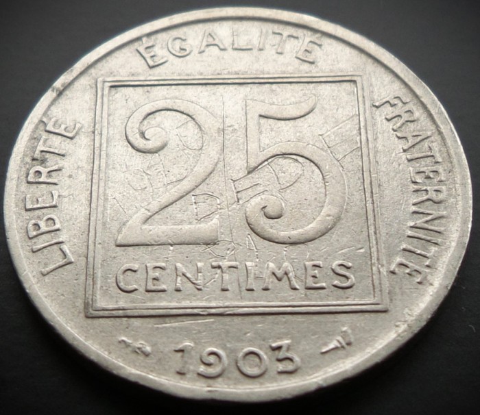 Moneda istorica 25 CENTIMES - FRANTA, anul 1903 * cod 2268
