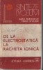 De la electrostatica la racheta ionica - Virgil Spulber, Radu Cramariuc, Editura Albatros - Carte Fizica