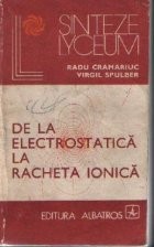 De la electrostatica la racheta ionica foto