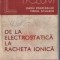 De la electrostatica la racheta ionica