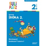 &Iacute;r&oacute;ka 2. - Szavak - Suli Plusz - Vid&aacute;m nyelvtani gyakorlatok - Bozsik Roz&aacute;lia