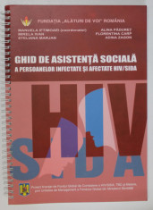 GHID DE ASISTENTA SOCIALA A PERSOANELOR INFECTATE SI AFECTATE HIV / SIDA de MANUELA IFTIMOAEI ... ADINA ZAGON , 2004 foto