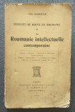 Leo Claretie - La Roumanie intellectuelle contemporaine Feuilles de route vol 1