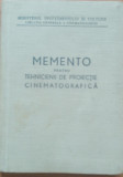 Memento Pentru Tehnicienii De Proiectie Cinematografica - E. Rado