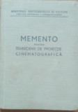 Memento Pentru Tehnicienii De Proiectie Cinematografica - E. Rado