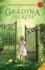 Gradina Secreta, Corint, Frances Hodgson Burnett, Hardcover, 2020, Roman Beletristica