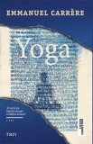 Yoga - Emmanuel Carr&egrave;re, Trei