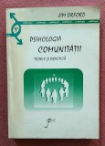 Psihologia comunitatii. Teorie si practica. Editura Oscar Print, 1998 - Jim Orford