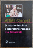 O istorie deschisa a literaturii romane din Basarabia - Mihai Cimpoi// dedicatie