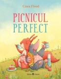 Picnicul perfect - Hardcover - Ciara Flood - Univers