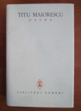 Titu Maiorescu - Opere volumul 3 (1986, editie cartonata)