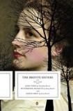 The Bronte Sisters: Three Novels: Jane Eyre; Wuthering Heights; And Agnes Grey