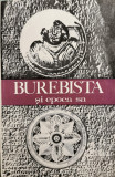 Burebista si epoca sa &ndash; Ion Horatiu Crisan