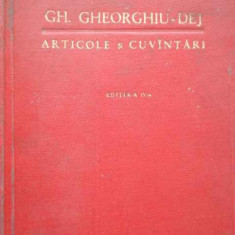 Articole Si Cuvintari Editia A Iv-a - Gh. Gheorghiu-dej ,279810