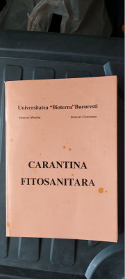 CARANTINA FITOSANITARA STRASSER HORATIU UNIVERSITATEA BIOTERRA foto