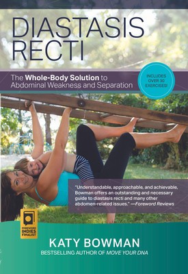 Diastasis Recti: The Whole Body Solution to Abdominal Weakness and Separation foto
