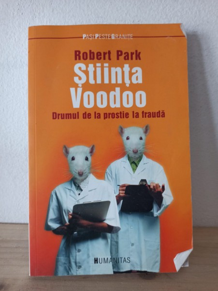 Robert Park - Stiinta Voodoo - Drumul de la Prostie la Frauda