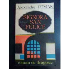 Signora San Felice - Alexandre Dumas , 20011521