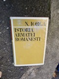 Istoria armatei rom&acirc;nești - N. Iorga