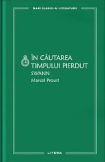 in cautarea timpului pierdut. Swann - Marcel Proust - Litera