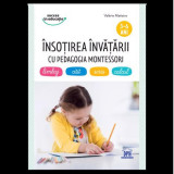 Cumpara ieftin Insotirea invatarii cu Pedagogia Montessori