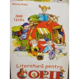 Marcela Penes - Literatura pentru copii, clasele I si a II-a (Editia: 2006)